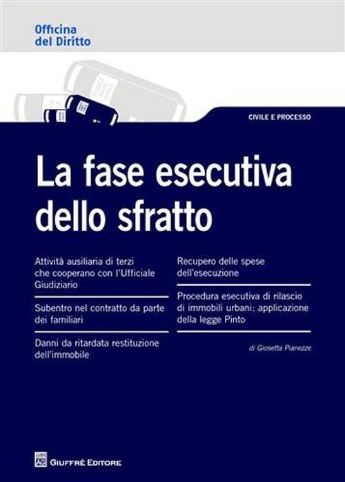 La fase esecutiva dello sfratto - Giosetta Pianezze - copertina
