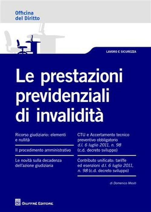 Le prestazioni previdenziali di invalidità - Domenico Mesiti - copertina