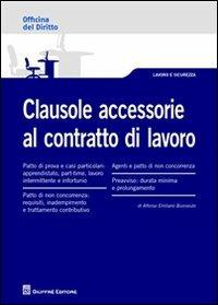 Clausole accessorie al contratto di lavoro - Alfonso E. Buonaiuto - copertina