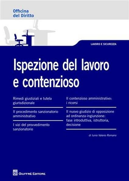 Ispezione del lavoro e contenzioso - Iunio V. Romano - copertina