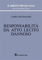 Responsabilità da atto lecito dannoso