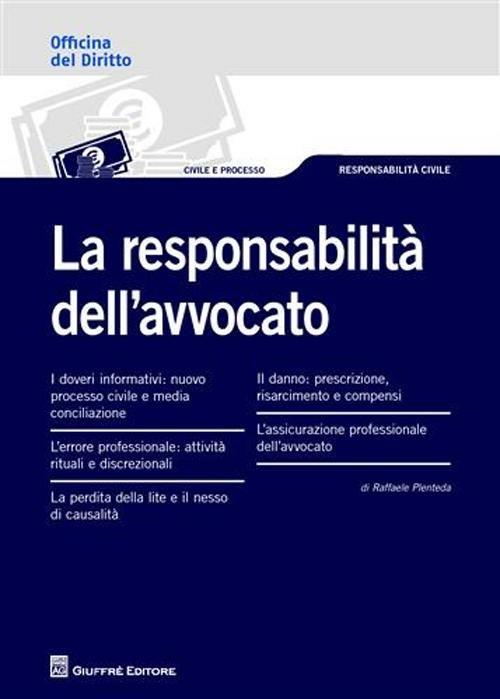 La responsabilità dell'avvocato - Raffaele Plenteda - copertina