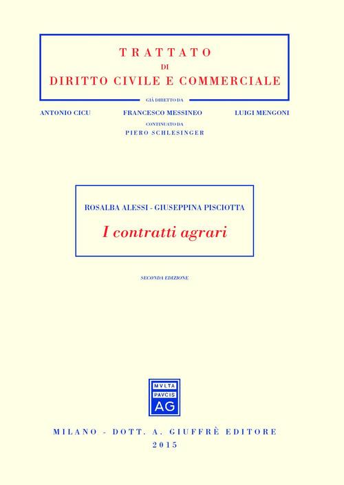 I contratti agrari - Rosalba Alessi,Giuseppina Pisciotta - copertina