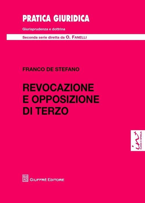 Revocazione e opposizione di terzo - Franco De Stefano - copertina