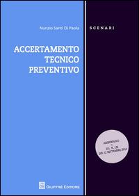 Accertamento tecnico preventivo - Nunzio Santi Di Paola - copertina