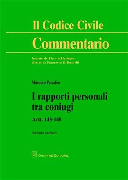 I rapporti personali tra coniugi. Artt. 143-148 - Massimo Paradiso - copertina