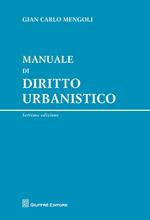 Manuale di diritto urbanistico
