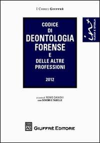 Codice di deontologia forense e delle altre professioni - copertina
