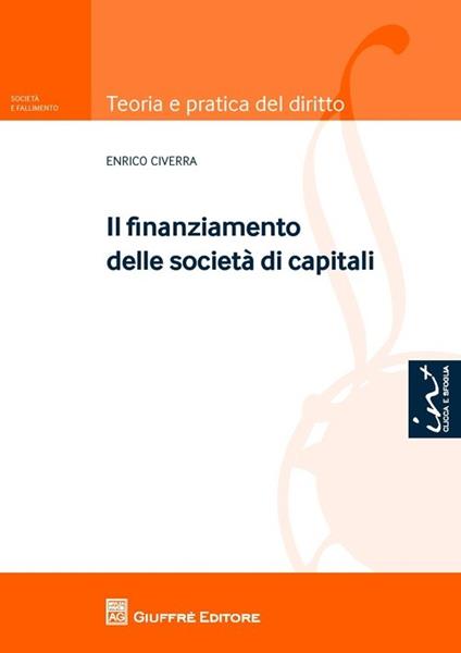 Il finanziamento delle società di capitali - Enrico Civerra - copertina