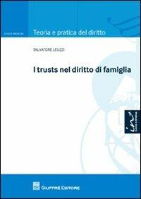 I trusts nel diritto di famiglia - Salvo Leuzzi - copertina