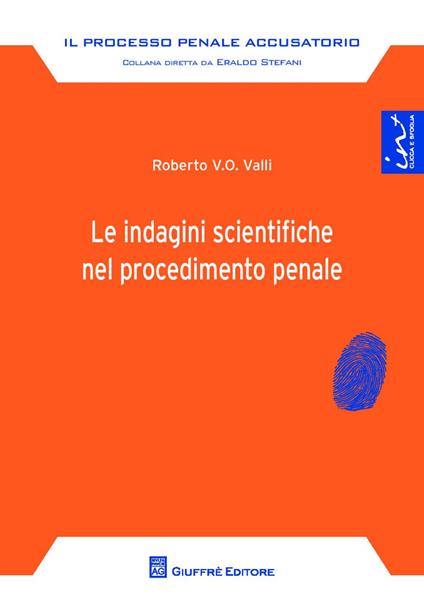 Le indagini scientifiche nel procedimento penale - copertina
