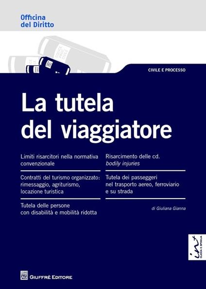 La tutela del viaggiatore - Giuliana Gianna - copertina