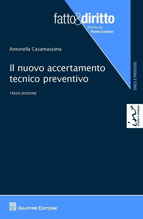 Il nuovo accertamento tecnico preventivo - Antonella Casamassima - copertina