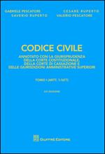 Codice civile annotato con la giurisprudenza della Corte costituzionale, della Corte di Cassazione e delle giurisdizioni amministrative superiori