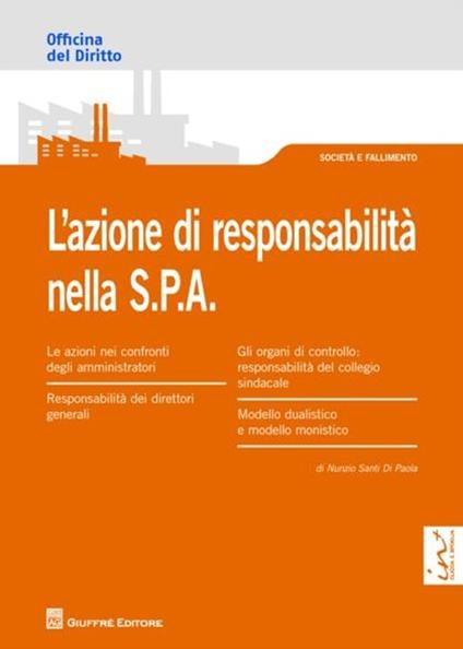 L' azione di responsabilità nella S.P.A. - Nunzio Santi Di Paola - copertina