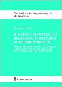 Il sistema di controllo relazionale nelle reti di aziende pubbliche - Francesco Badia - copertina
