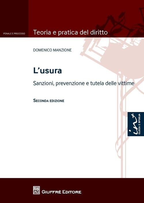 L' usura. Sanzioni, prevenzione e tutela delle vittime - Domenico Manzione - copertina