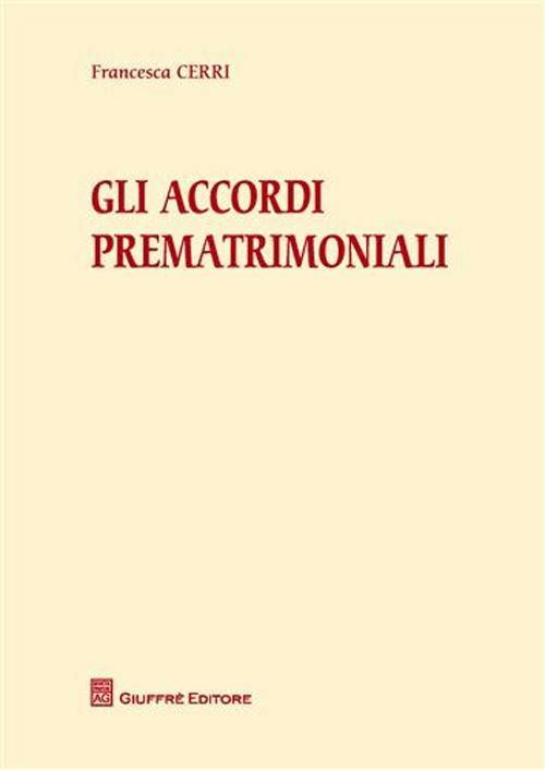 Gli accordi prematrimoniali - Francesca Cerri - copertina