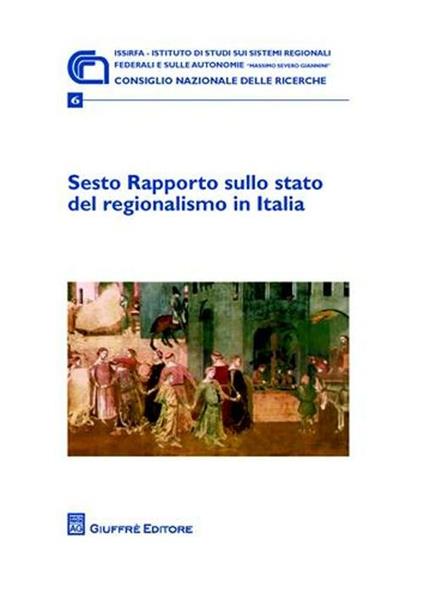 Sesto rapporto sullo stato del regionalismo in Italia - copertina