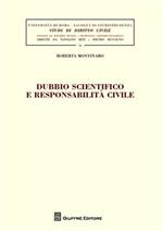 Dubbio scientifico e responsabilità civile