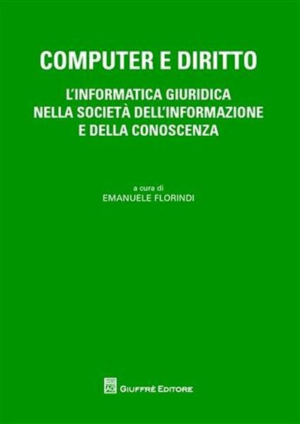 Computer e diritto. L'informatica giuridica nella società dell'informazione e della conoscenza - copertina