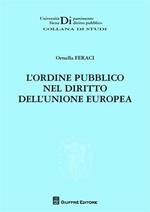 L' ordine pubblico nel diritto dell'Unione europea