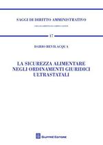 La sicurezza alimentare negli ordinamenti giuridici ultrastatali