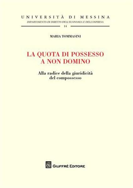 La quota di possesso a non domino - Maria Tommasini - copertina