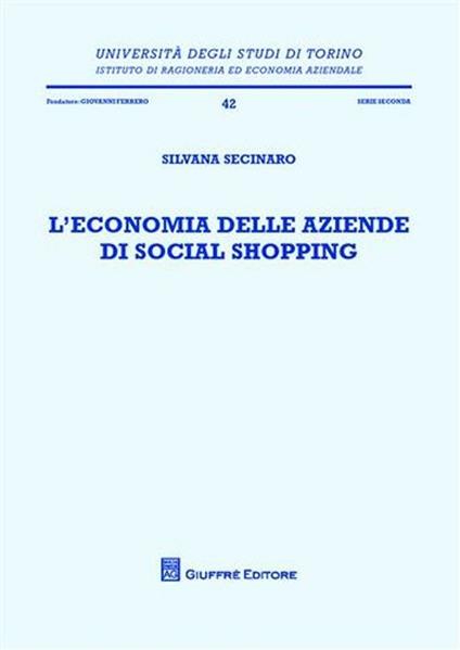 L' economia delle aziende di social shopping - Silvana Secinaro - copertina