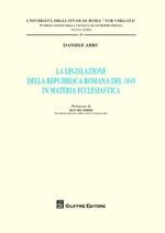 La legislazione della Repubblica romana del 1849 in materia ecclesiastica