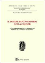 Il potere sanzionatorio della Consob. Profili procedimentali e strumentalità rispetto alla funzione regolatoria