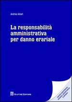 La responsabilità amministrativa per danno erariale