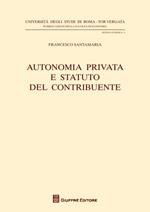 Autonomia privata e statuto del contribuente