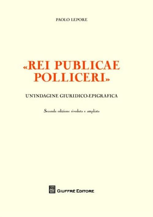 «Rei publicae polliceri». Un'indagine giuridico-epigrafica - Paolo Lepore - copertina