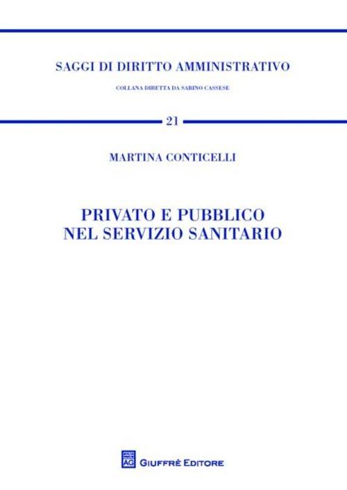 Privato e pubblico nel servizio sanitario - Martina Conticelli - copertina