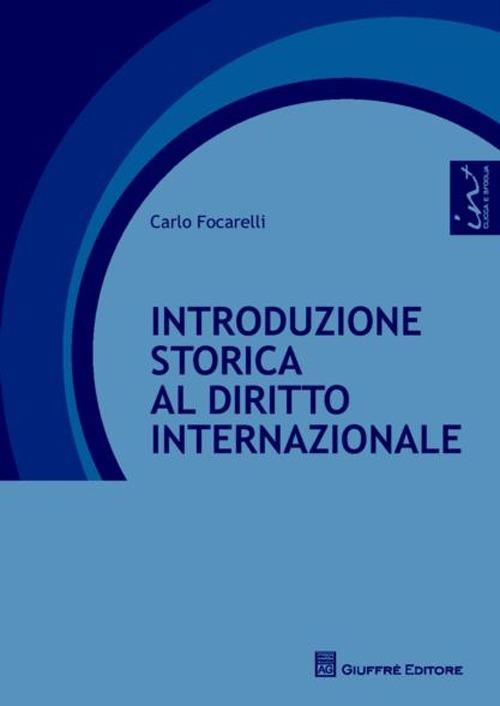 Introduzione storica al diritto internazionale - Carlo Focarelli - copertina