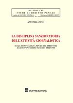 La disciplina sanzionatoria dell'attività giornalistica. Dalla responsabilità penale del direttore alla responsabilità da reato dell'ente