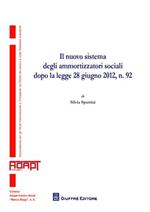 Il nuovo sistema degli ammortizzatori sociali dopo la legge 28 giugno 2012, n. 92