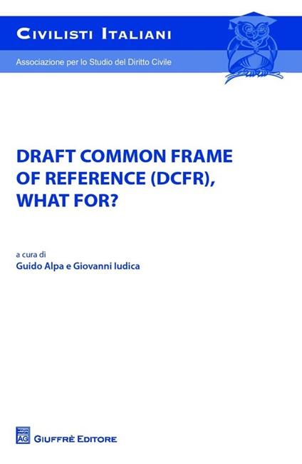 Draft common frame of reference (DCFR), what for? - copertina