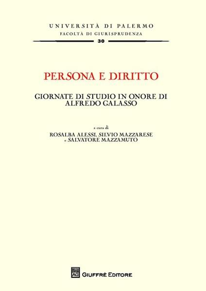 Persona e diritto. Giornate di studio in onore di Alfredo Galasso - copertina