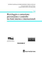 Riciclaggio e corruzione. Prevenzione e controllo tra fonti interne e internazionali