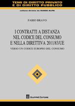 I contratti a distanza nel codice del consumo e nella direttiva 2011/83/UE. Verso un codice europeo del consumo