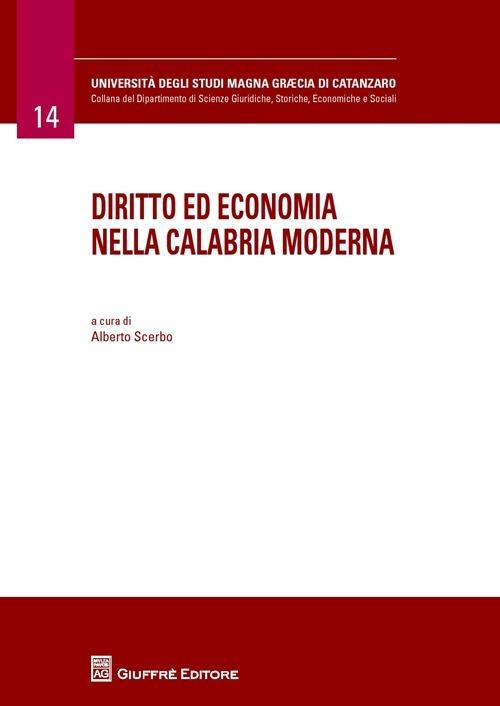 Diritto ed economia nella Calabria moderna - copertina
