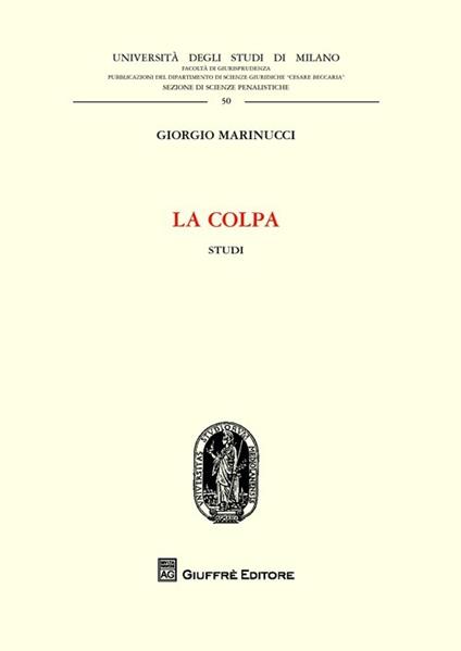 La colpa. Studi - Giorgio Marinucci - copertina