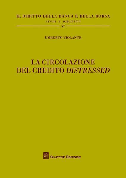 La circolazione del credito «distressed» - Umberto Violante - copertina