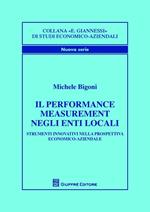 Il performance measurement negli enti locali. Strumenti innovativi nella prospettiva economico-aziendale