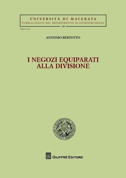 I negozi equiparati alla divisione - Antonio Bertotto - copertina