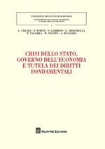 Crisi dello Stato, governo dell'economia e tutela dei diritti fondamentali