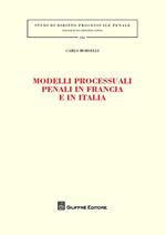 Modelli processuali penali in Francia e in Italia