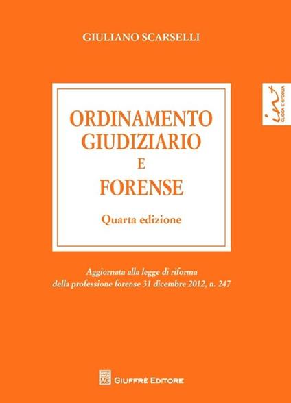 Ordinamento giudiziario e forense - Giuliano Scarselli - copertina